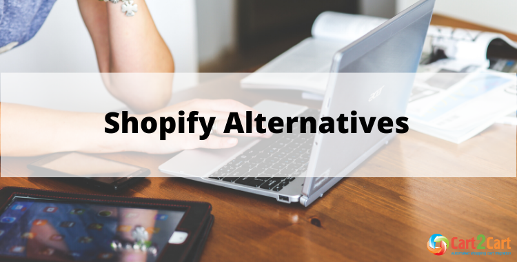 Shopify alternatives
