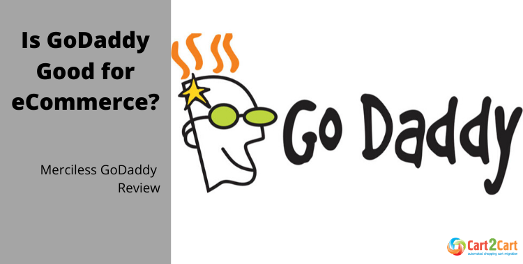 Is Godaddy Good For Ecommerce Merciless Godaddy Review 1 Images, Photos, Reviews