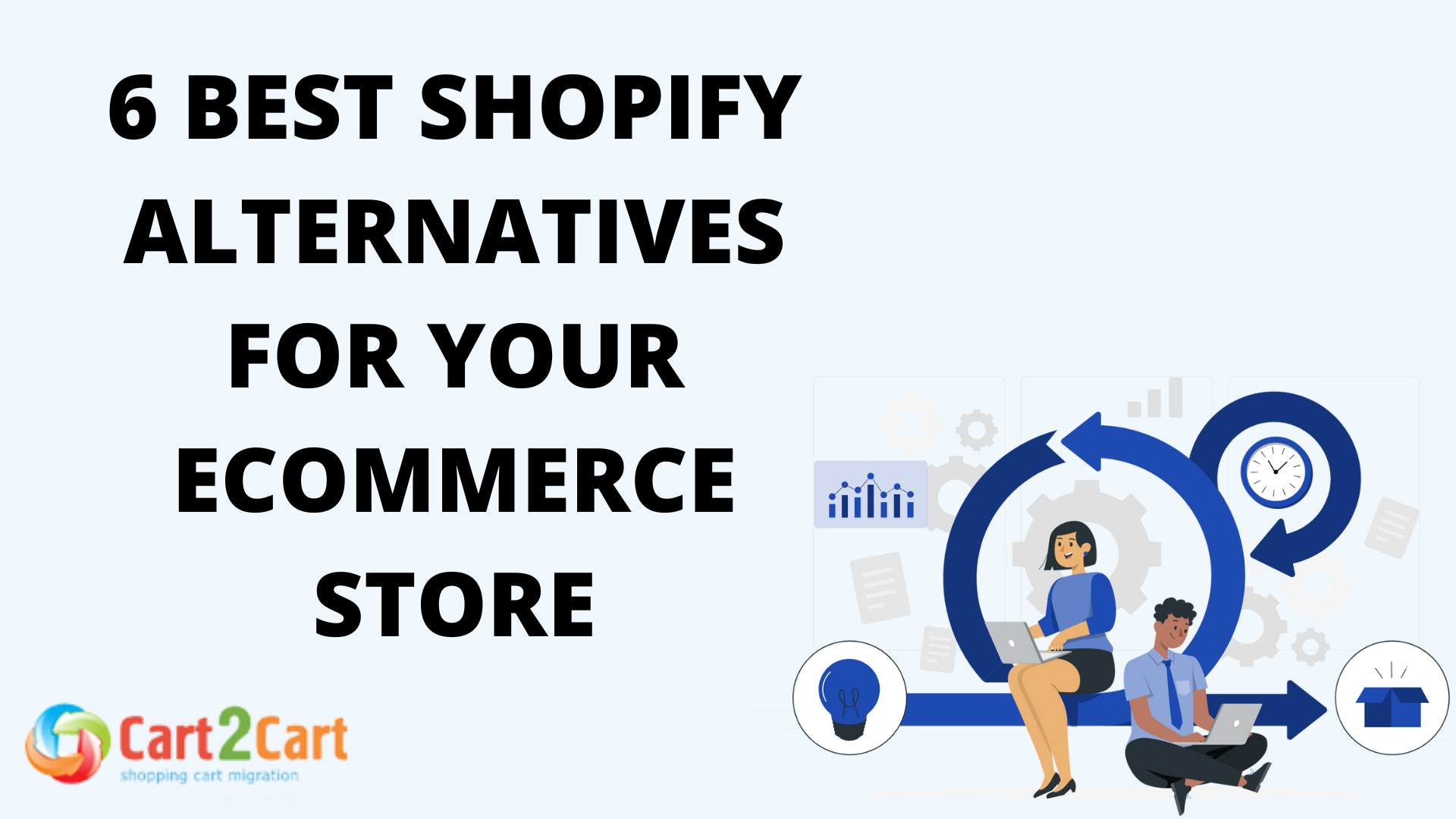 6 Best Shopify Alternatives for Your Ecommerce Store