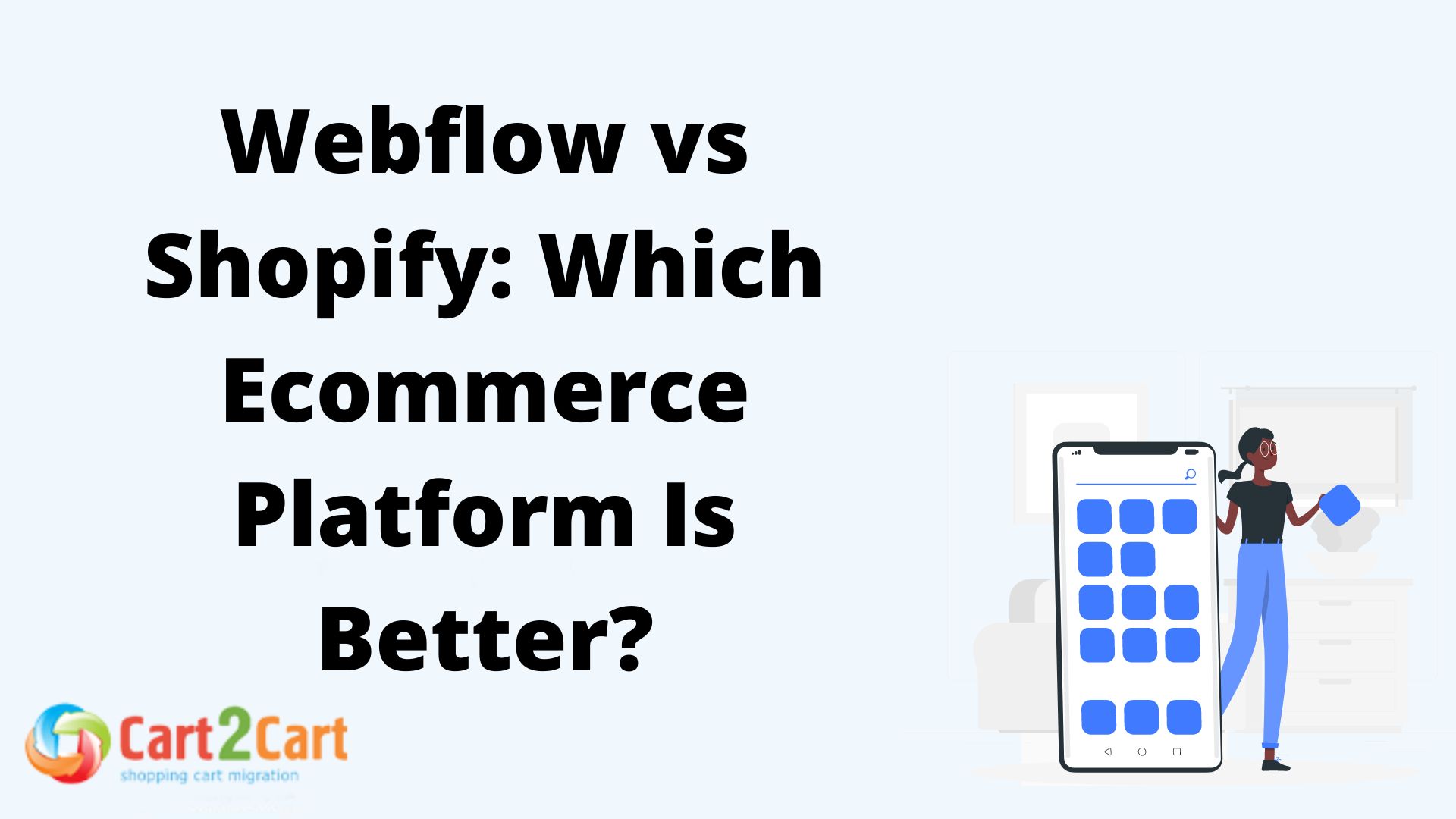 Webflow vs Shopify Which Ecommerce Platform Is Better