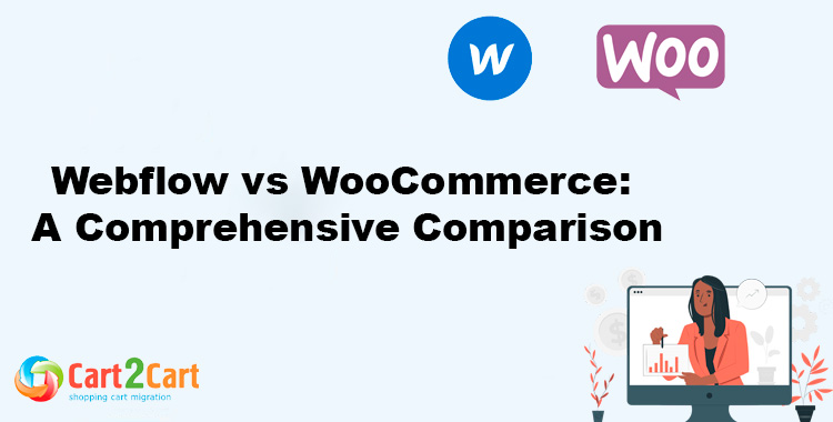 Webflow vs WooCommerce A Comprehensive Comparison